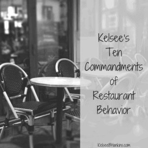Ten Commandments of Restaurant Behavior
