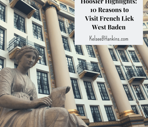 10 Reasons to Visit French Lick West Baden