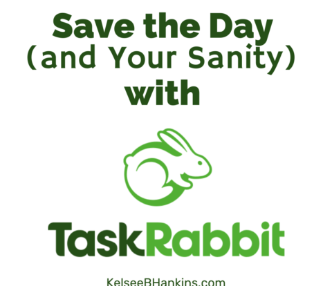 Task Rabbit Review Kelsee B. Hankins