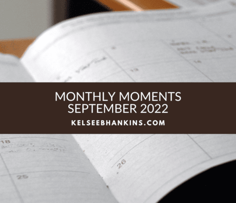 Monthly Moments September 2022
