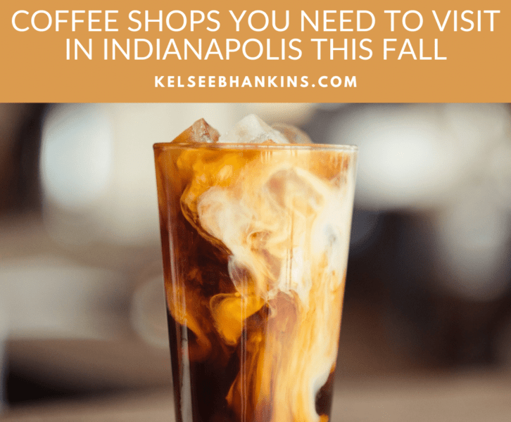 Indianapolis Coffee Shops to Visit