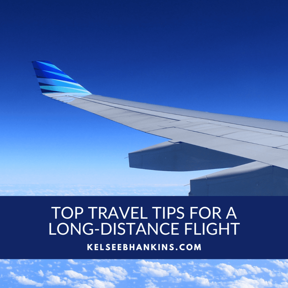 Top Travel Tips For a Long-Distance Flight